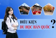 Điều kiện đi du học nghề Hàn Quốc